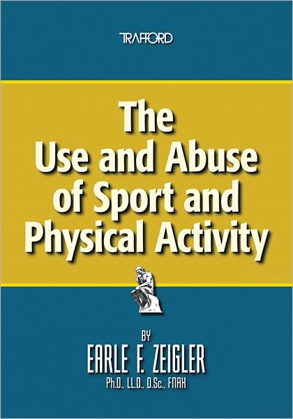 The Use and Abuse of Sport and Physical Activity