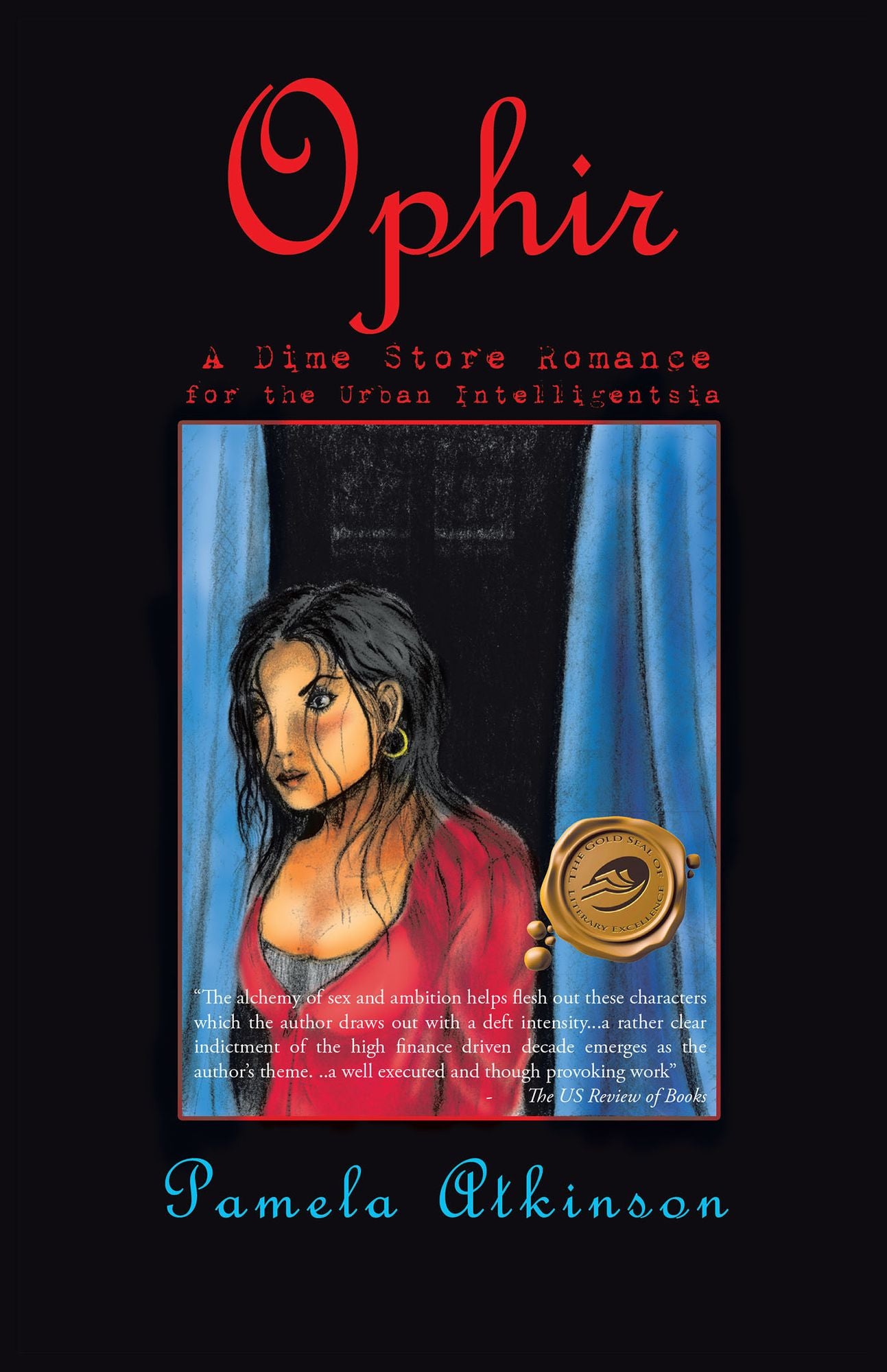 OPHIR: A Dime Store Romance for the Urban Intelligentsia