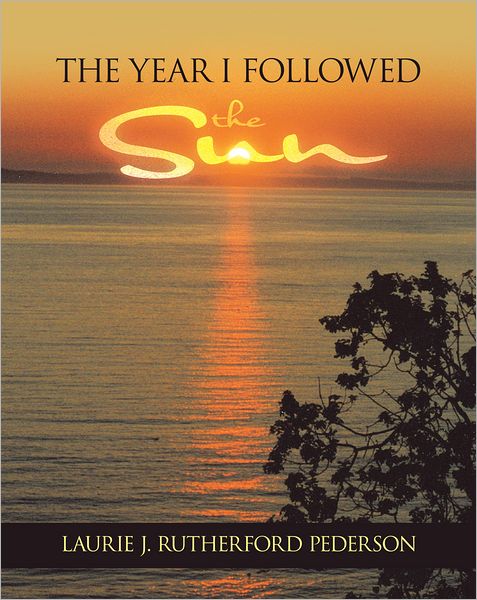 The Year I Followed the Sun