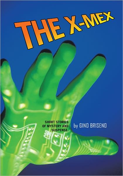 THE X-MEX: SHORT STORIES OF MYSTERY AND SUSPENSE