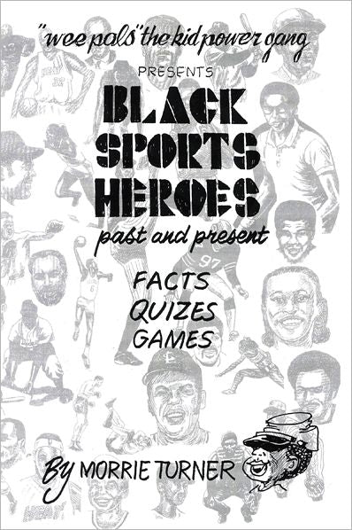 Black Sports Heroes: Past and Present