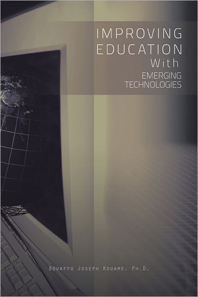IMPROVING EDUCATION WITH EMERGING TECHNOLOGIES