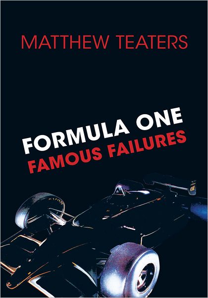 Formula One Famous Failures