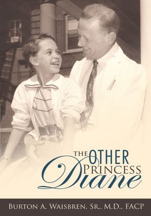 The Other Princess Diane: A Story of Valiant Perseverance Against Medical Odds