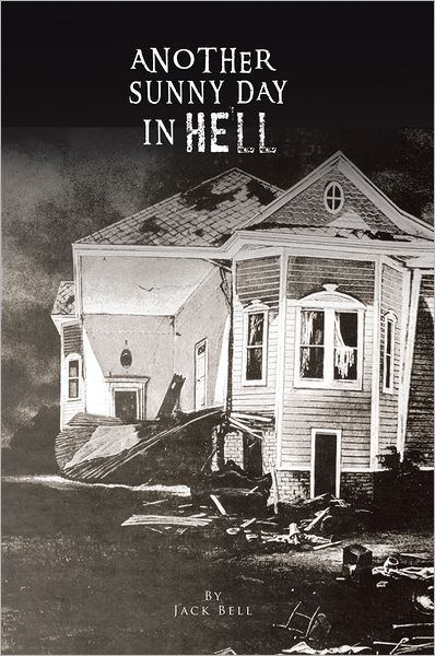 Another Sunny Day in Hell