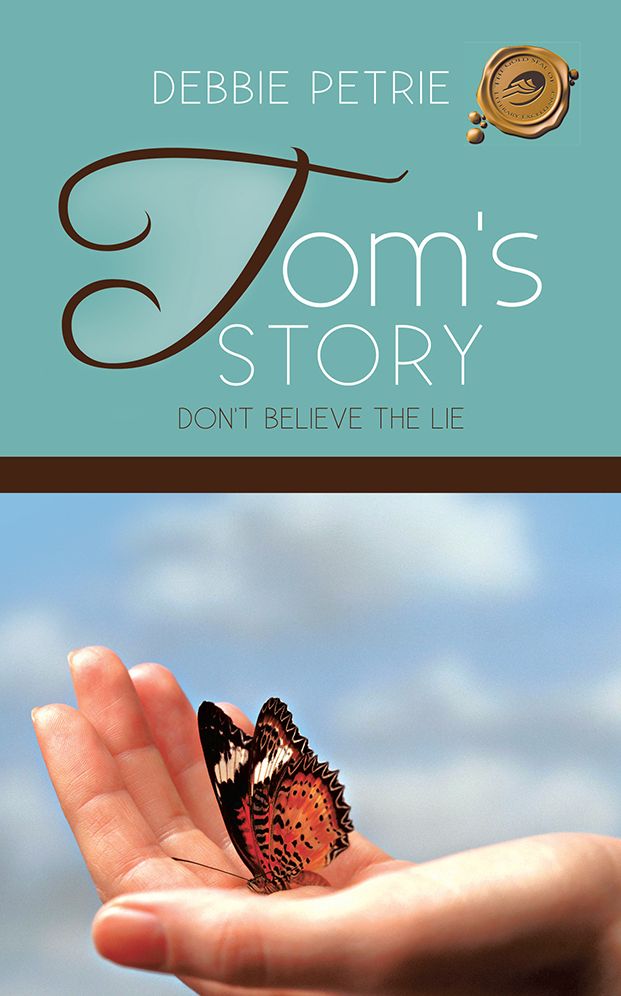 Tom's Story: Don't Believe The Lie