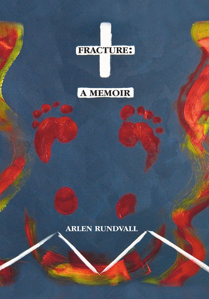 Fracture: A Memoir