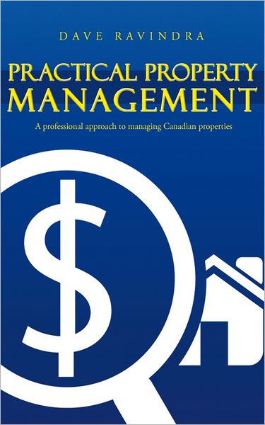 Practical Property Management: A professional approach to managing Canadian properties