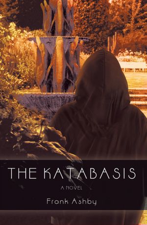 The Katabasis: A Novel