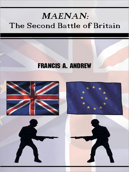 Maenan: The Second Battle of Britain.