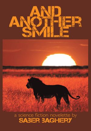 And Another Smile: A Science Fiction Novelette