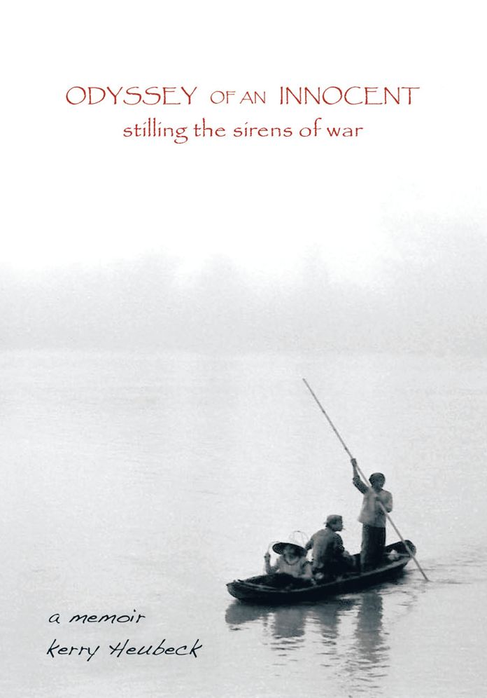 ODYSSEY OF AN INNOCENT: stilling the sirens of war