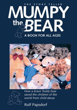 Mumpy the Bear: A Book for All Ages
