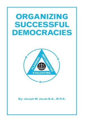 Organizing Successful Democracies