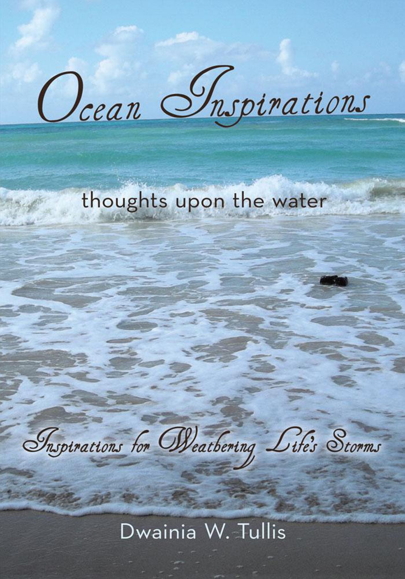 Ocean Inspirations: Thoughts Upon the Water