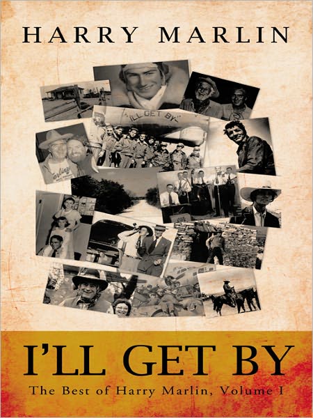 I'll Get By: The Best of Harry Marlin, Volume I