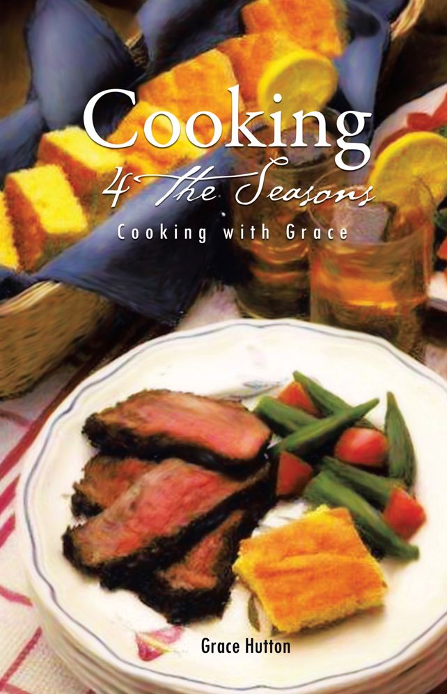 Cooking 4 the Seasons: Cooking with Grace