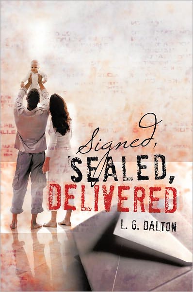 Signed, Sealed, Delivered