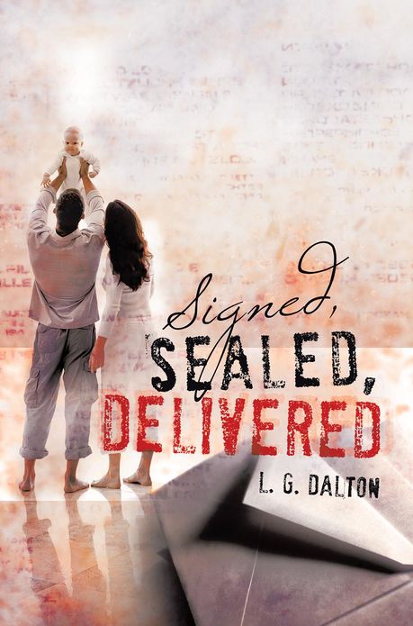 Signed, Sealed, Delivered