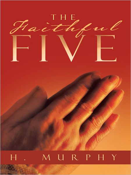 THE Faithful FIVE