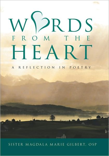 WORDS FROM THE HEART: A REFLECTION IN POETRY