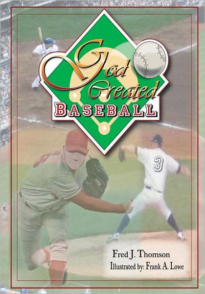 God Created Baseball (PagePerfect NOOK Book)