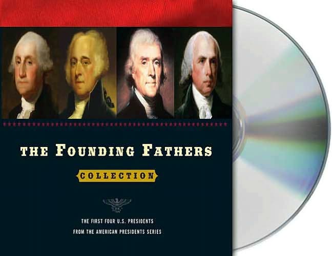 Founding Fathers (American Presidents Series)