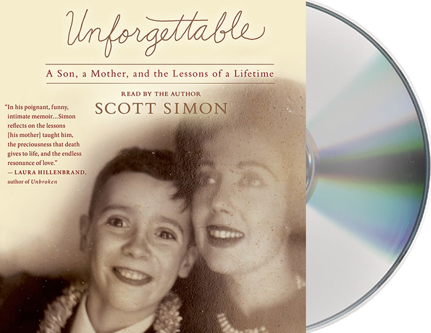Unforgettable: A Son, a Mother, and the Lessons of a Lifetime