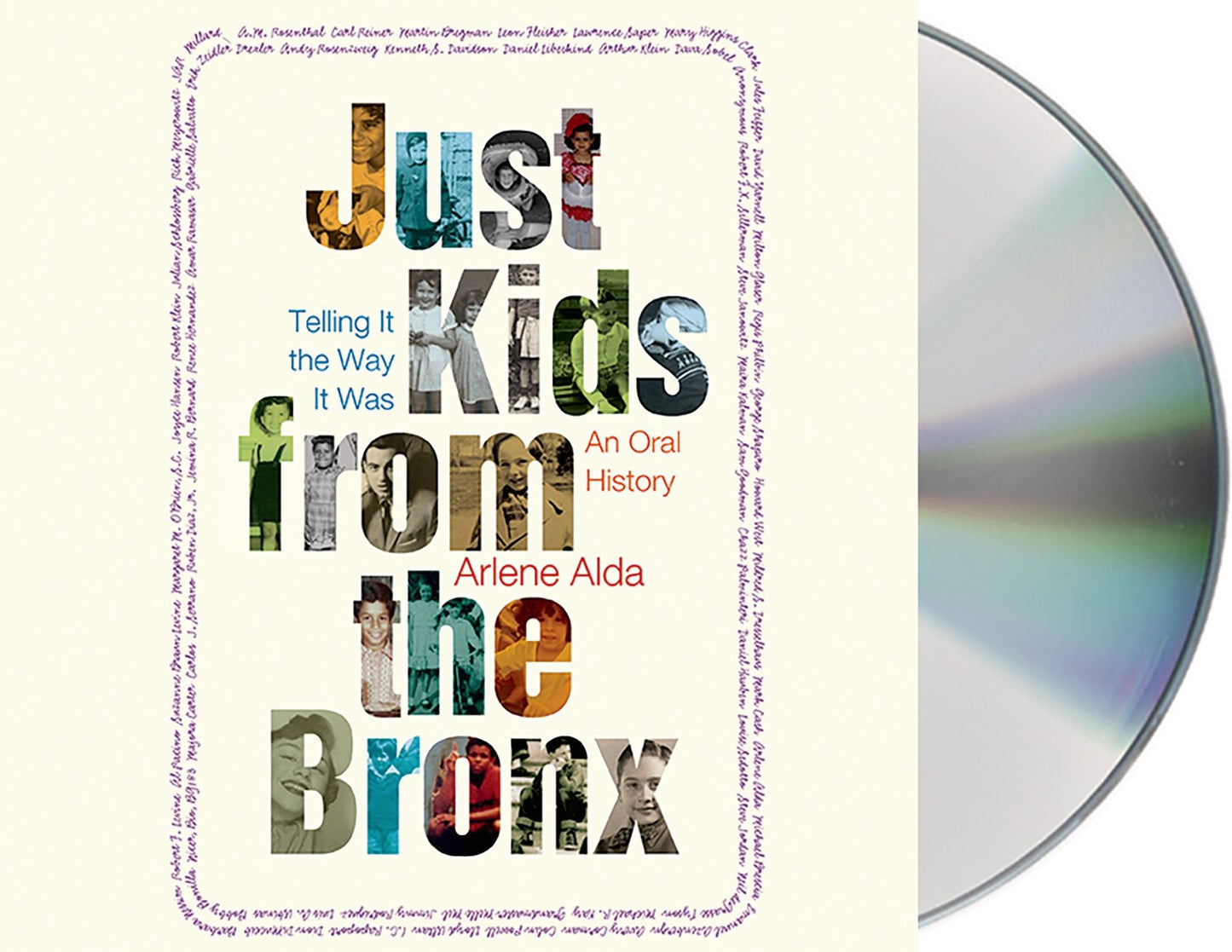 Just Kids from the Bronx: Telling It the Way It Was: An Oral History