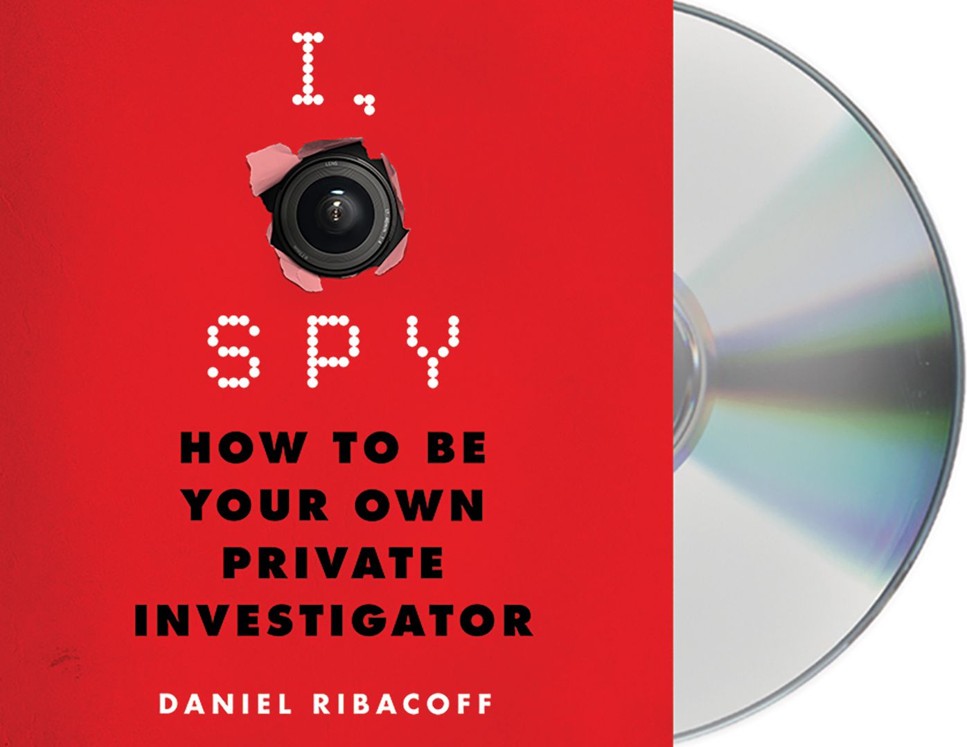 I, Spy: How to Be Your Own Private Investigator