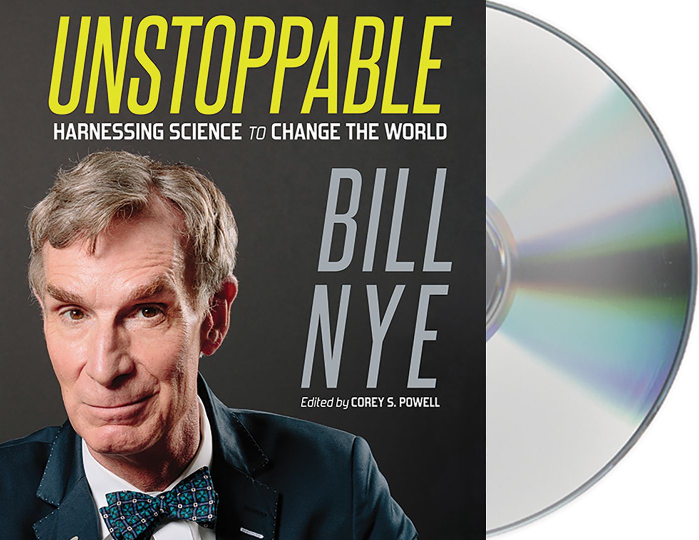 Unstoppable: Harnessing Science to Change the World