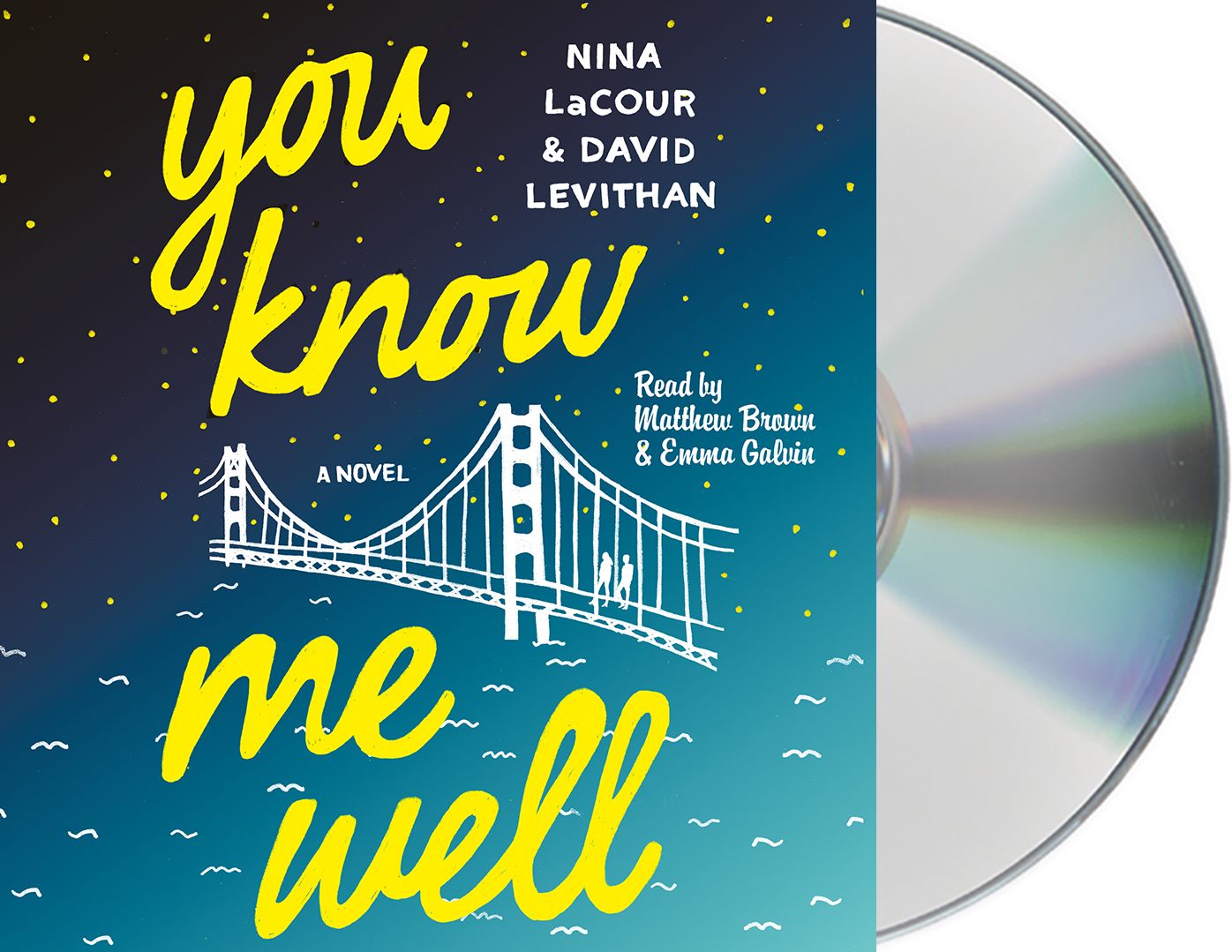 You Know Me Well: A Novel