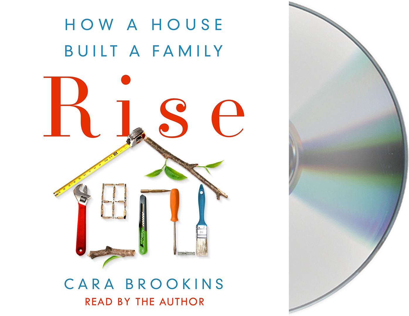 Rise: How a House Built a Family
