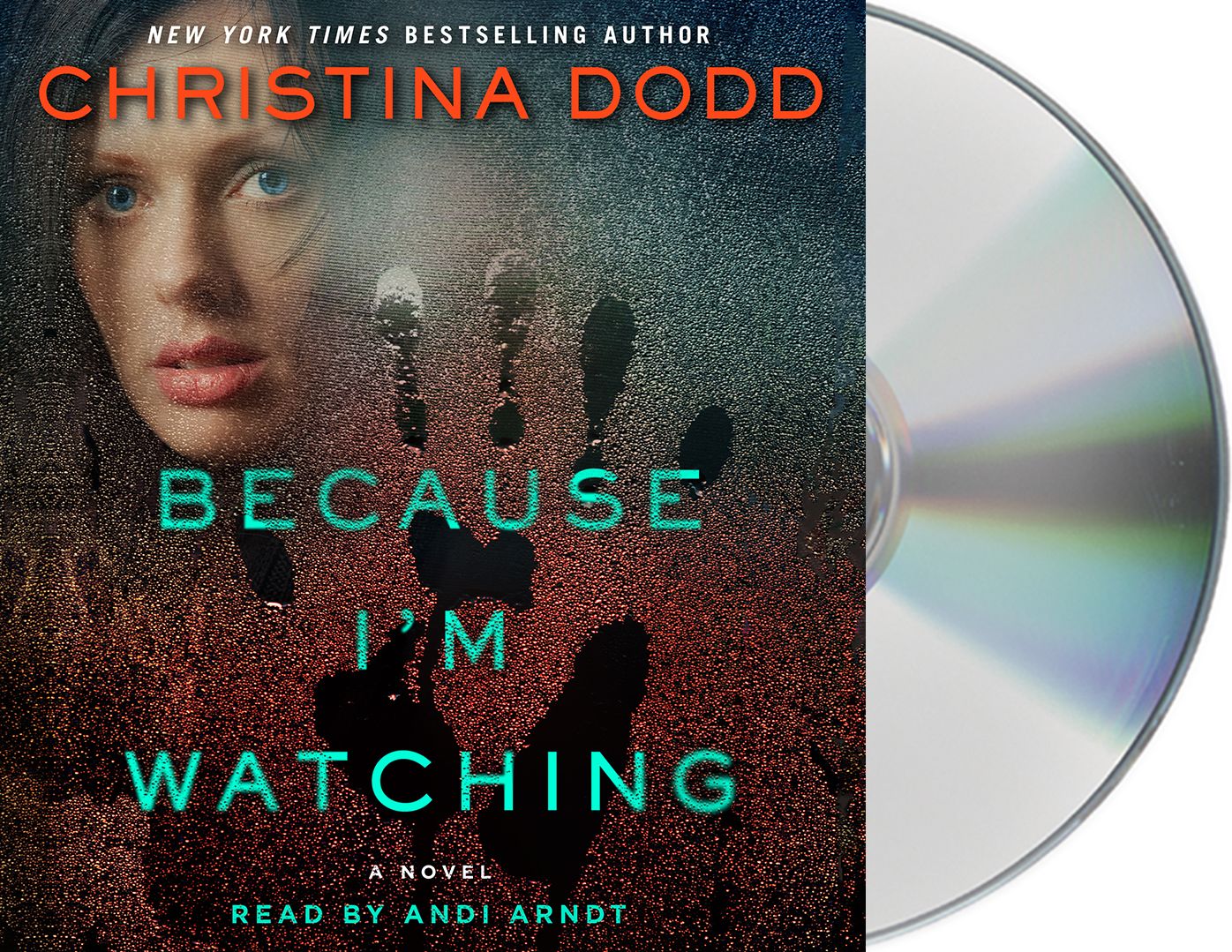 Because I'm Watching: A Novel