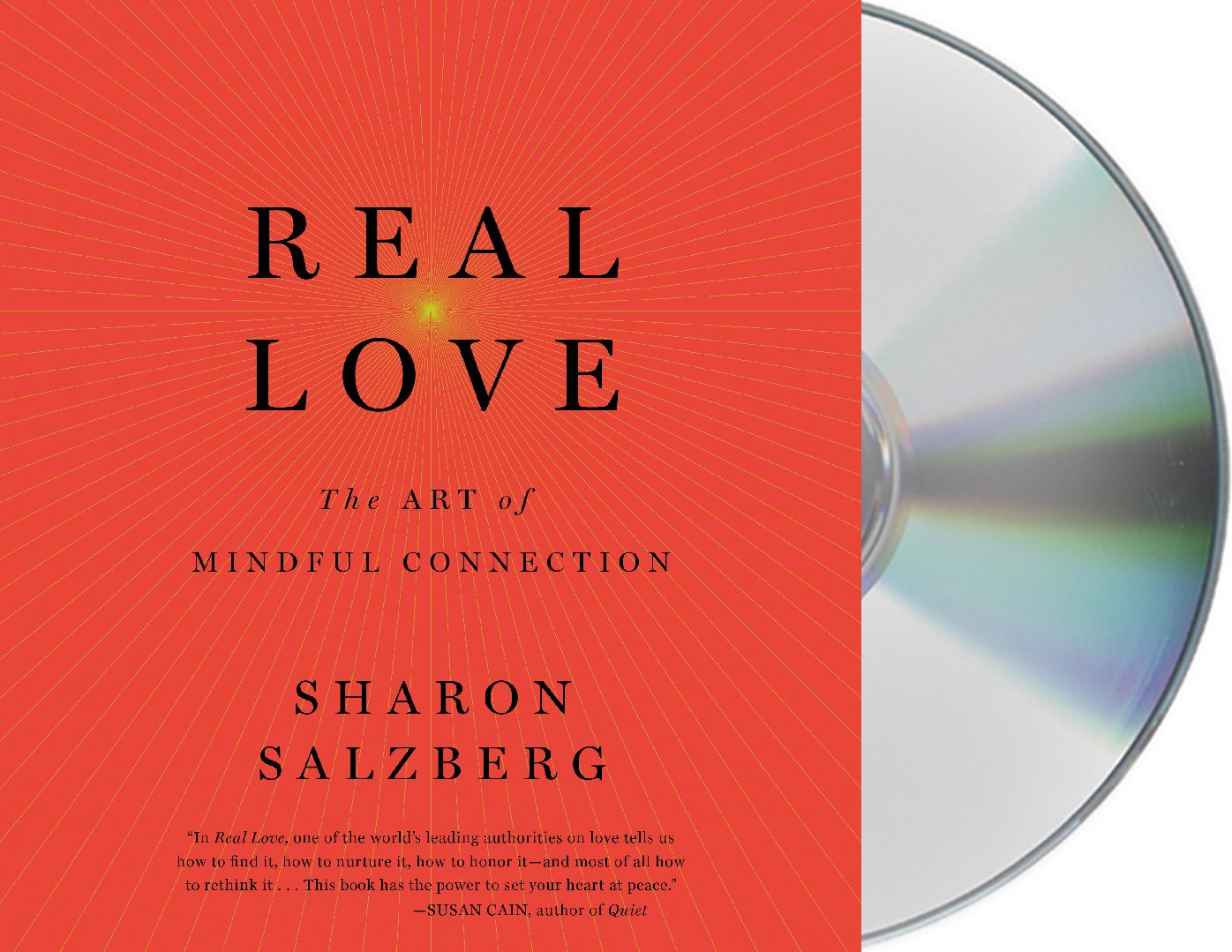 Real Love: The Art of Mindful Connection