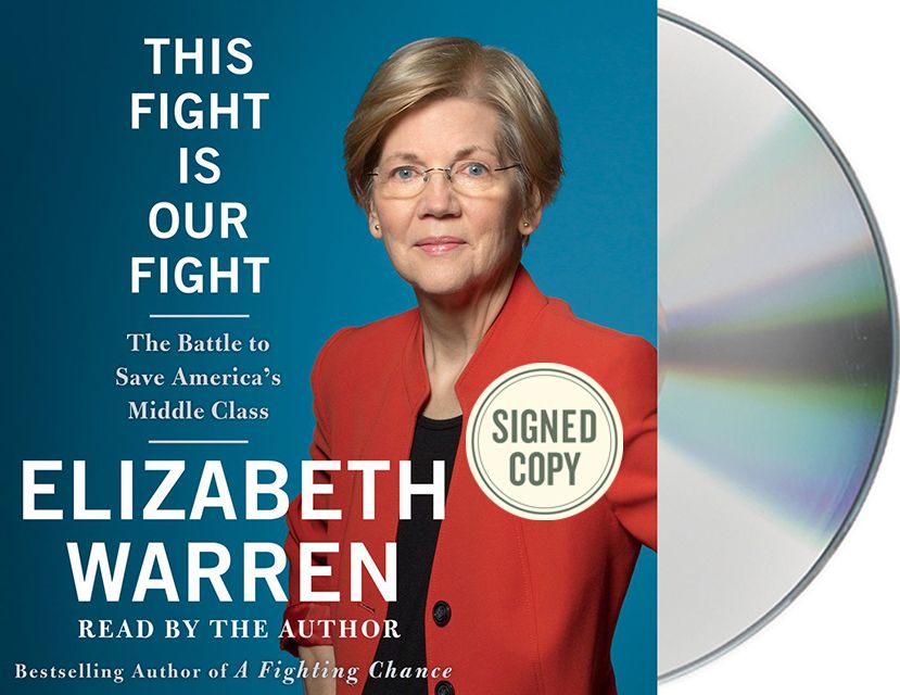 This Fight Is Our Fight: The Battle to Save America's Middle Class (Signed Audio CD)