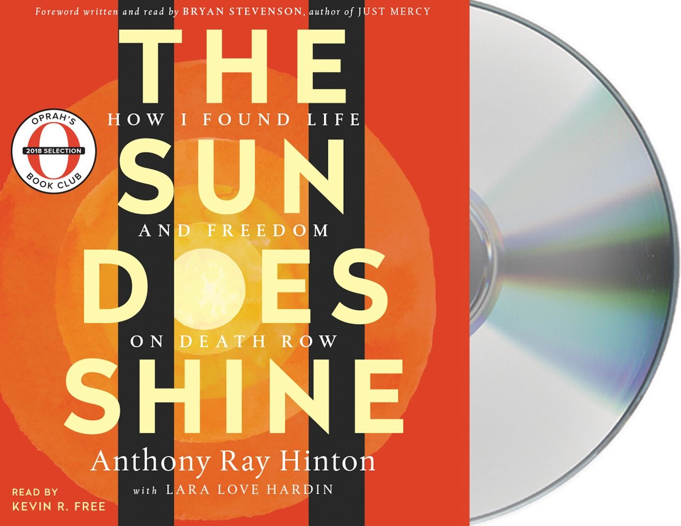 The Sun Does Shine: How I Found Life and Freedom on Death Row