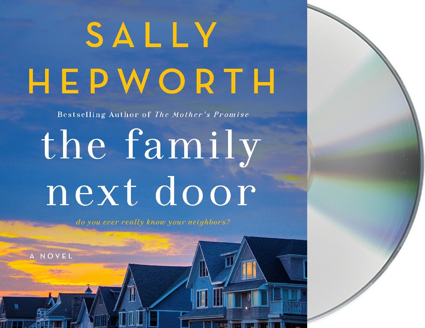 The Family Next Door: A Novel