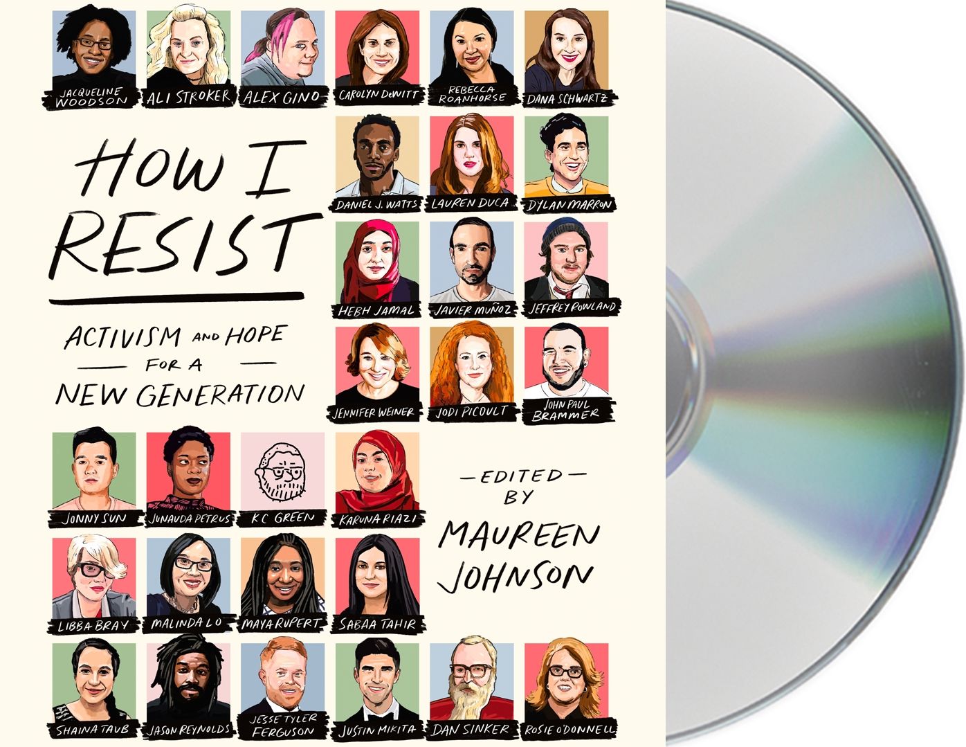 How I Resist: Activism and Hope for a New Generation