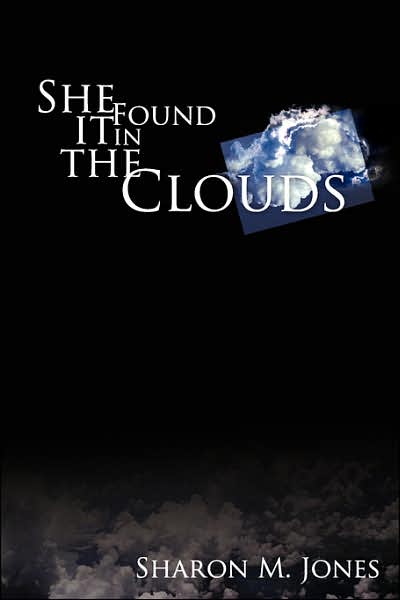 She Found It In The Clouds