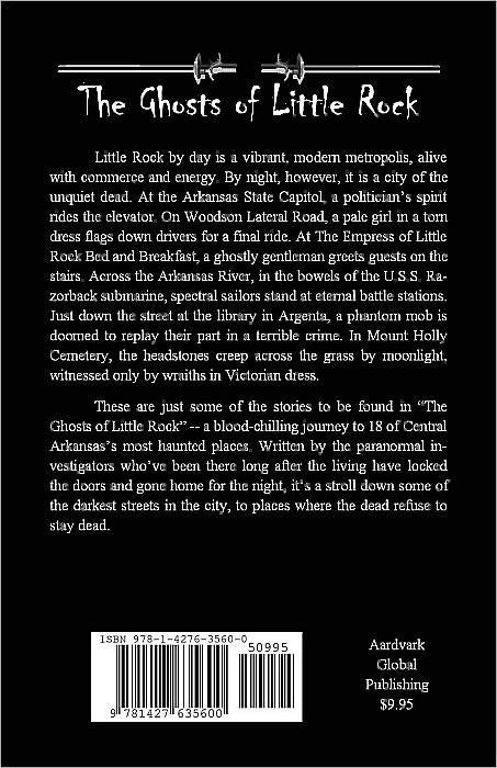 The Ghosts of Little Rock: Tales of the City's Most Haunted Places