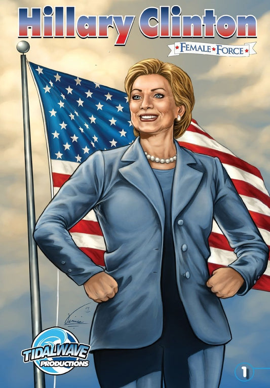 Female Force: Hillary Clinton