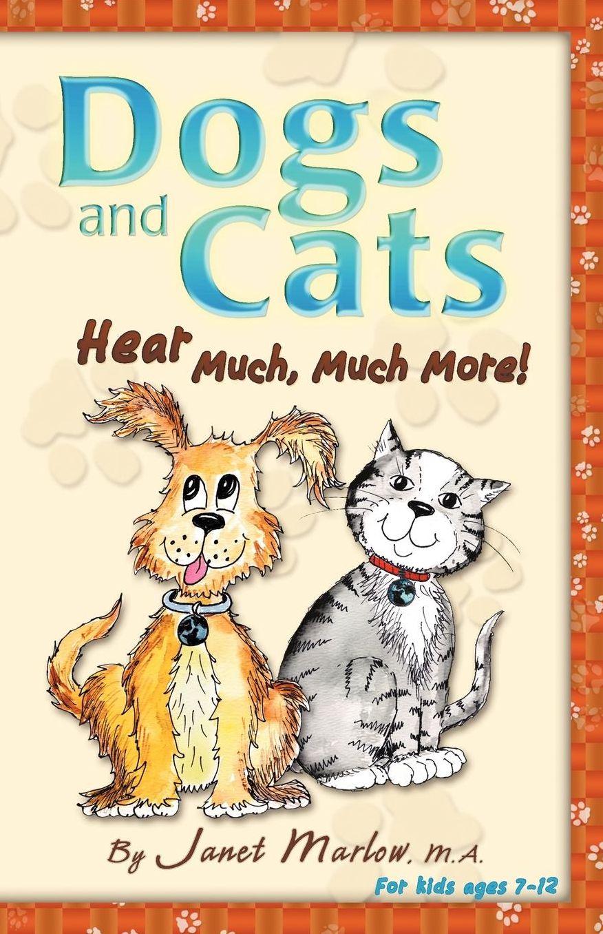 Dogs And Cats Hear Much, Much More!