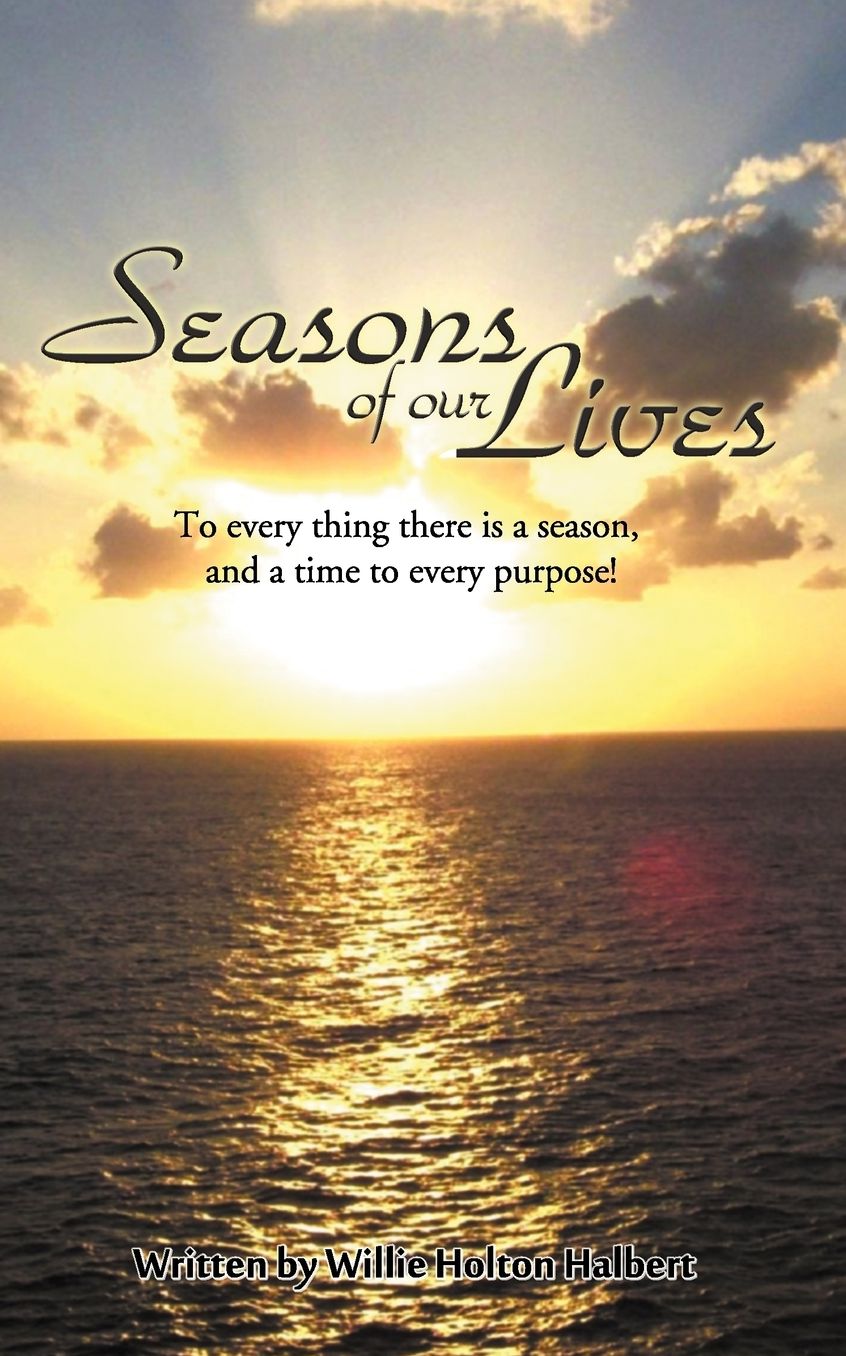 Seasons Of Our Lives