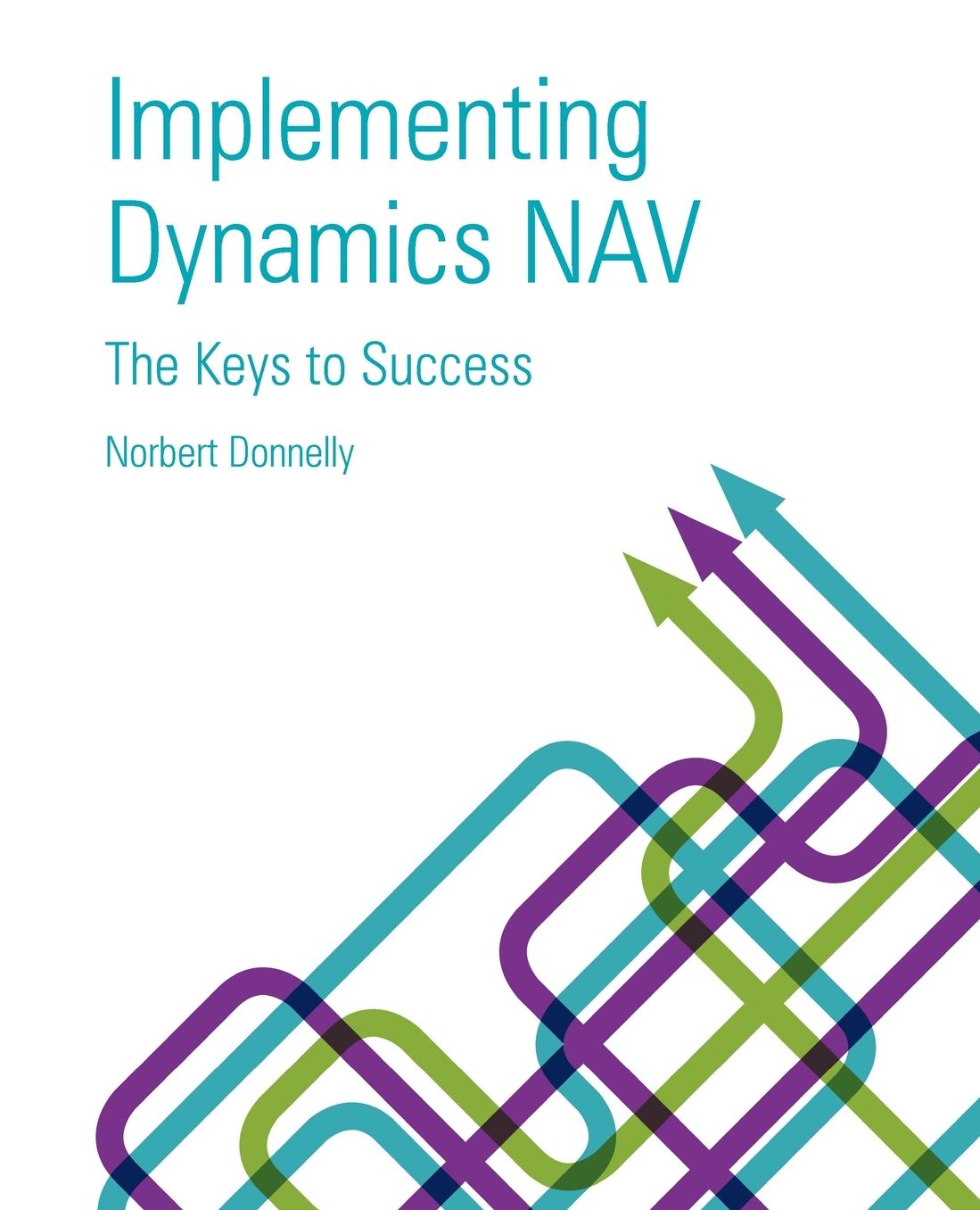 Implementing Dynamics Nav - Keys To Success