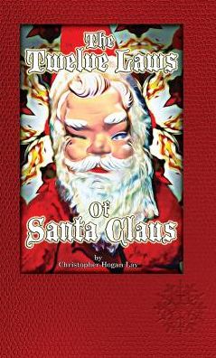 The Twelve Laws of Santa Claus