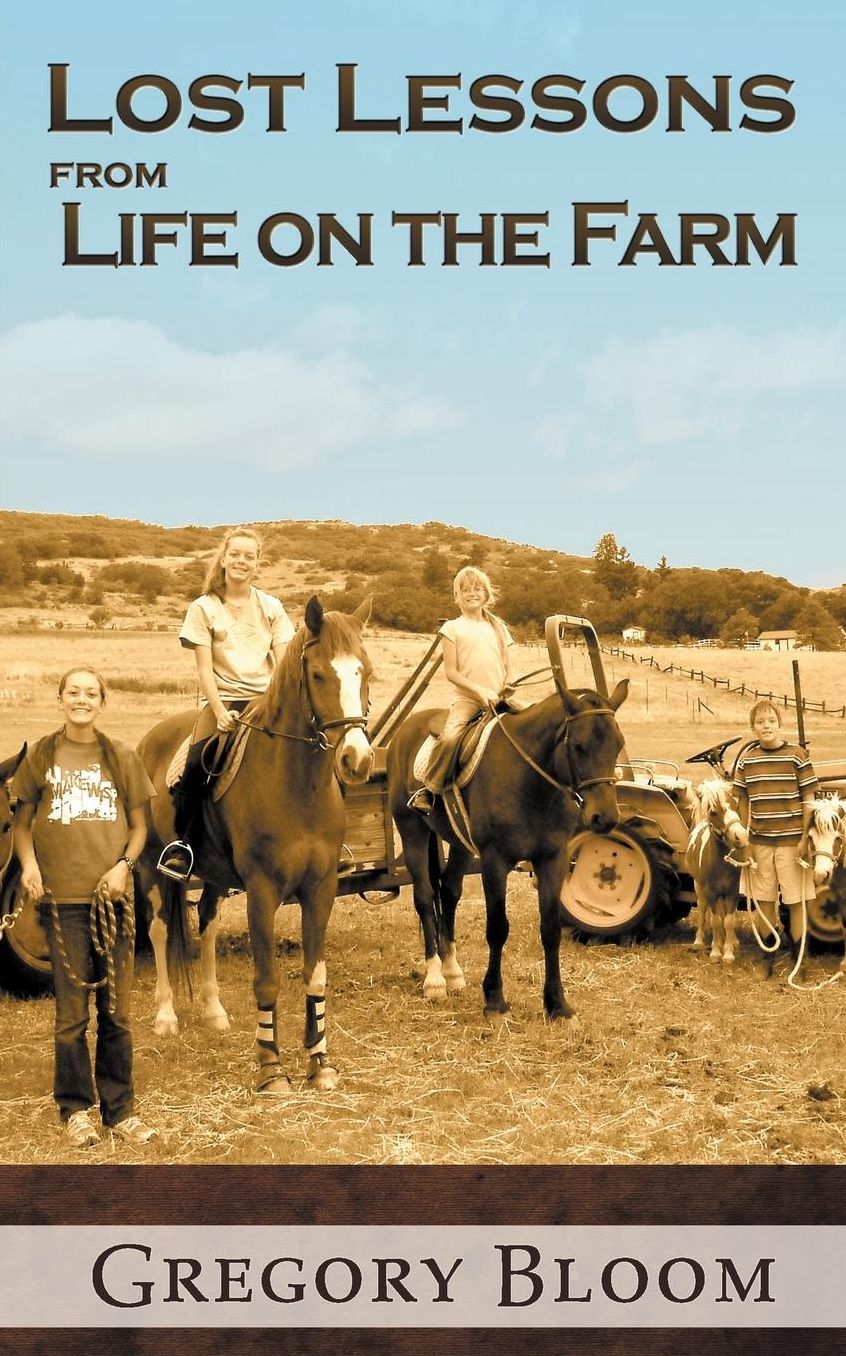 Lost Lessons From Life On The Farm