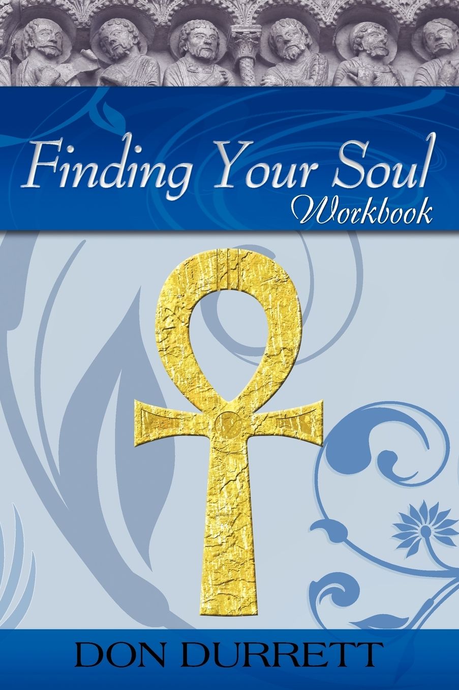 Finding Your Soul - Workbook