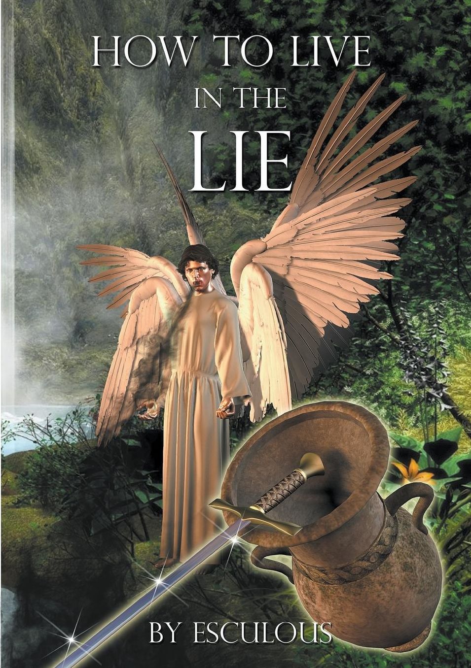 How to Live in the Lie