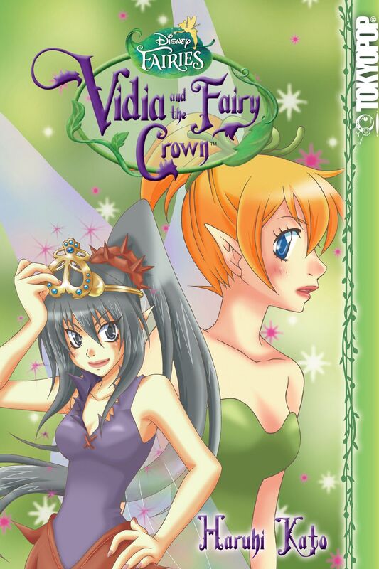 Disney Manga: Fairies: Vidia and the Fairy Crown